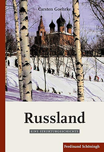 Russland: Eine Strukturgeschichte (9783506767639) by Goehrke, Carsten