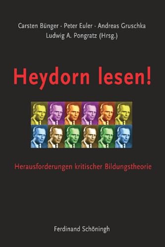 Stock image for Heydorn lesen!: Herausforderungen kritischer Bildungstheorie for sale by medimops
