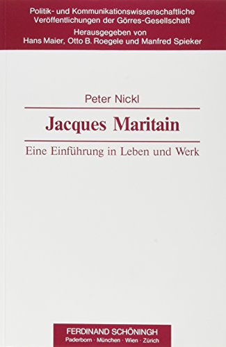 Beispielbild fr Jacques Maritain Eine Einfhrung in Leben und Werk zum Verkauf von nova & vetera e.K.