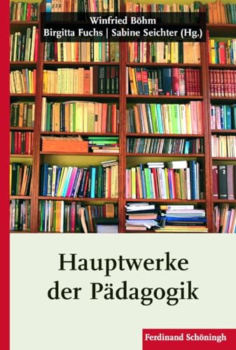 Stock image for Hauptwerke Der Pdagogik for sale by Revaluation Books
