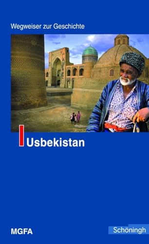 Beispielbild fr Wegweiser zur Geschichte. Usbekistan zum Verkauf von medimops