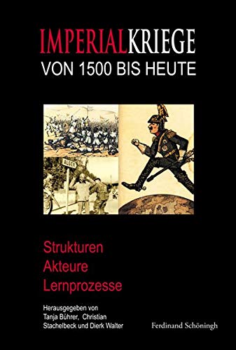 9783506773371: Imperialkriege Von 1500 Bis Heute: Strukturen - Akteure - Lernprozesse