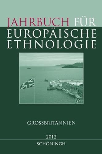 9783506775689: Jahrbuch Fr Europische Ethnologie. Dritte Folge 7 - 2012: Grobritannien