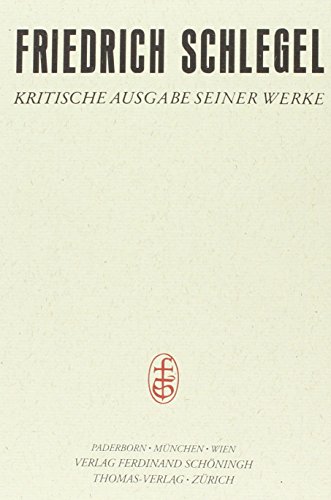 9783506778024: Charakteristiken Und Kritiken I (1796-1801) (Friedrich Schlegel - Kritische Ausgabe Seiner Werke) (German Edition)