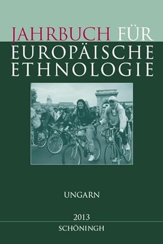 Beispielbild fr Jahrbuch fr Europische Ethnologie: Ungarn. zum Verkauf von SKULIMA Wiss. Versandbuchhandlung