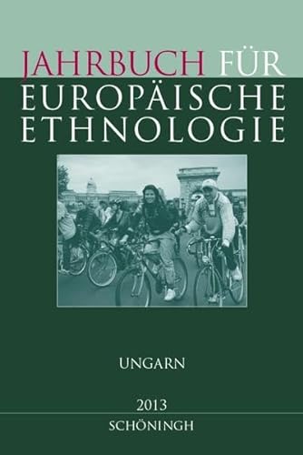 9783506778666: Jahrbuch Fr Europische Ethnologie 8-2013: Dritte Folge 8 - 2013 Ungarn