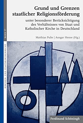Stock image for Grund und Grenzen staatlicher Religionsfrderung for sale by SKULIMA Wiss. Versandbuchhandlung
