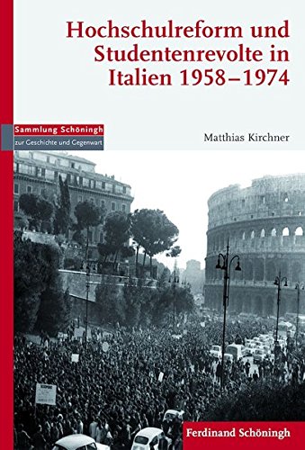 Stock image for Hochschulreform und Studentenrevolte in Italien 1958-1974 for sale by medimops