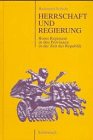 Beispielbild fr Herrschaft und Regierung; Roms Regiment in den Provinzen in der Zeit der Republik zum Verkauf von Hackenberg Booksellers ABAA