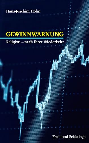 9783506782809: Gewinnwarnung: Religion - Nach Ihrer Wiederkehr