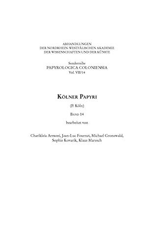 Kölner Papyri (P. Köln). Bd.14 - Klaus Maresch