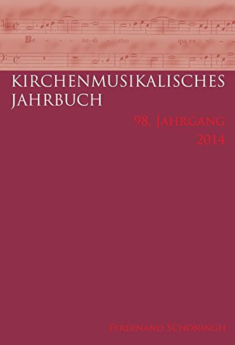 9783506784216: Kirchenmusikalisches Jahrbuch - 98. Jahrgang 2014