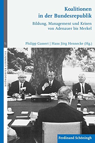 9783506785244: Koalitionen in der Bundesrepublik: Bildung, Management und Krisen von Adenauer bis Merkel