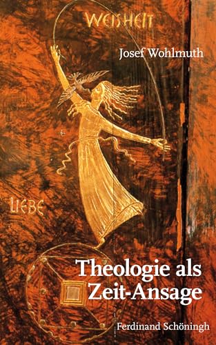 Theologie als Zeit-Ansage. - Wohlmuth, Josef