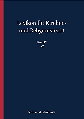 Stock image for Lexikon f|r Kirchen- und Religionsrecht Band IV: S-Z for sale by ISD LLC