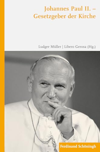 Stock image for Johannes Paul II. - Gesetzgeber der Kirche for sale by medimops