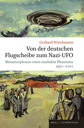 Stock image for Von der deutschen Flugscheibe zum Nazi-UFO for sale by ISD LLC
