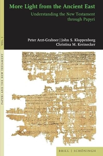 9783506790415: More Light from the Ancient East: Understanding the New Testament Through Papyri (Papyri and the New Testament, 1)
