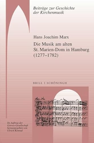 Beispielbild fr Die Musik am alten St. Marien-Dom in Hamburg zum Verkauf von ISD LLC