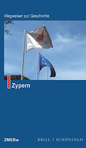 Imagen de archivo de Zypern (Wegweiser Zur Geschichte) (German Edition) a la venta por Jasmin Berger