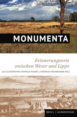 Imagen de archivo de Monumenta: Erinnerungsorte zwischen Weser und Lippe: 92 a la venta por Revaluation Books