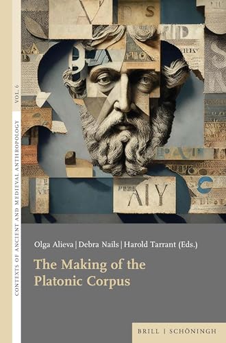 Beispielbild fr The Making of the Platonic Corpus (Contexts of Ancient and Medieval Anthropology) zum Verkauf von Buchpark