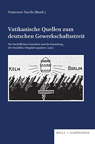 Beispielbild fr Vatikanische Quellen zum deutschen Gewerkschaftsstreit. zum Verkauf von SKULIMA Wiss. Versandbuchhandlung
