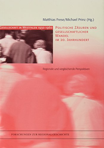 Beispielbild fr Politische Zsuren und gesellschaftlicher Wandel im 20. Jahrhundert. Regionale und vergleichende Perspektiven. zum Verkauf von Bojara & Bojara-Kellinghaus OHG