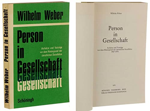 Beispielbild fr Person und Gesellschaft. Aufstze und Vortrge vor dem Hintergrund der christlichen Soziallehre 1967 - 1976 zum Verkauf von medimops