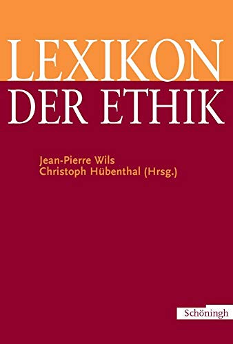 9783506797537: Lexikon der Ethik