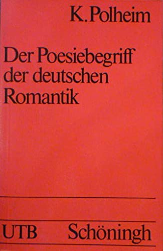 Imagen de archivo de Der Poesiebegriff der deutschen Romantik. a la venta por Better World Books
