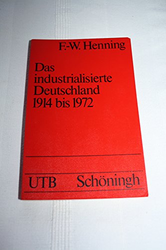 Stock image for Das industrialisierte Deutschland 1914 bis 1972 for sale by Modetz Errands-n-More, L.L.C.