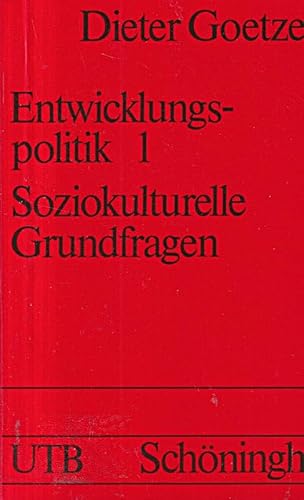 Beispielbild fr Entwicklungspolitik 1. Soziokulturelle Grundfragen zum Verkauf von Bernhard Kiewel Rare Books