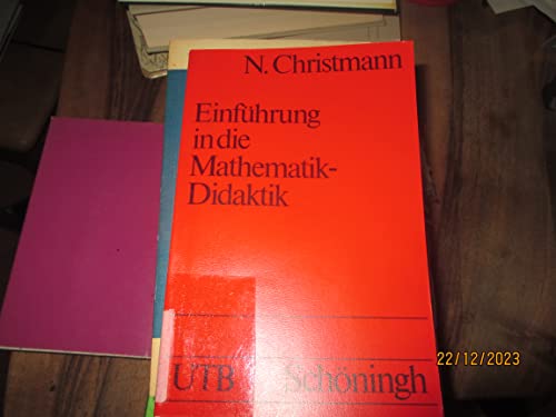 EinfuÌˆhrung in die Mathematik-Didaktik (Uni-TaschenbuÌˆcher ; 959) (German Edition) (9783506992444) by Norbert Christmann