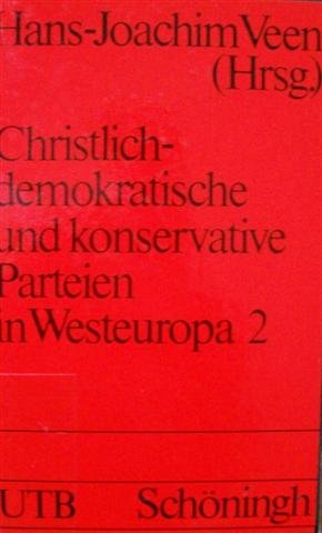 9783506993656: Christlich-demokratische und konservative Parteien in Westeuropa 2