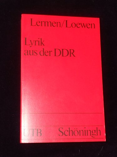 Lyrik aus der DDR exemplar. Analysen - Lermen, Birgit H