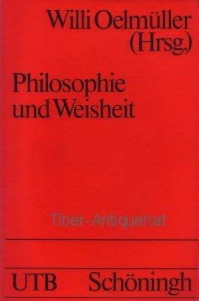 Beispielbild fr Philosophie und Weisheit zum Verkauf von Antiquariat Stefan Krger