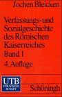 Beispielbild fr Bleicken, Jochen: Verfassungs- und Sozialgeschichte des rmischen Kaiserreiches; Teil: Bd. 1. UTB ; 838 zum Verkauf von Hbner Einzelunternehmen