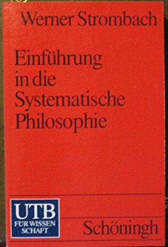 9783506994189: Einfuhrung in die systematische Philosophie (Uni-Taschenbucher) [Paperback] b...