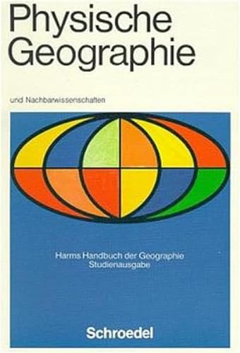 Stock image for Harms Handbuch der Geographie, Studienausg., Physische Geographie und Nachbarwissenschaften. Studienausgabe. for sale by Worpsweder Antiquariat
