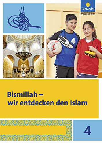 Beispielbild fr Bismillah - Wir entdecken den Islam: Arbeitsheft 4 zum Verkauf von medimops