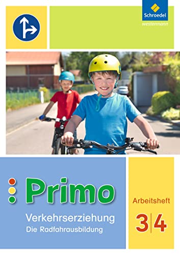 Imagen de archivo de Primo.Verkehrserziehung 3 / 4. Arbeitsheft. Die Radfahrausbildung: Die Radfahrausbildung: Arbeitsheft 3 / 4 a la venta por Reuseabook