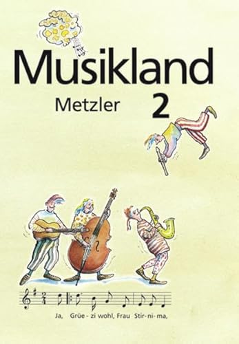 Stock image for Musikland - Allgemeine Ausgabe: Schlerband 2 (Klasse 7 / 8): Fr Haupt-, Real- und Gesamtschulen for sale by medimops