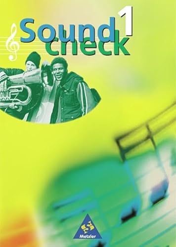 Beispielbild fr Soundcheck - Ausgabe Sd: Schlerband 1 (Soundcheck: Ausgabe Sd - bisherige Ausgabe) zum Verkauf von Studibuch
