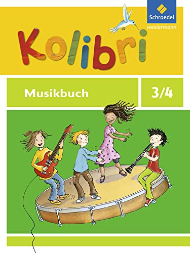 Beispielbild fr Kolibri - Musikbcher: Allgemeine Ausgabe 2012: Musikbuch 3 / 4 zum Verkauf von medimops