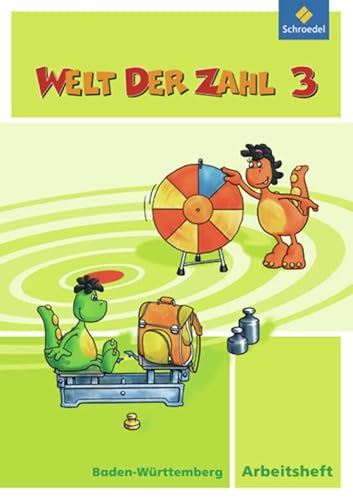 Welt der Zahl - Ausgabe 2010 für Baden-Württemberg : Arbeitsheft 3 - Antje Brenner