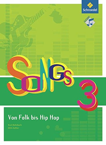 Imagen de archivo de SONGS Von Folk bis Hip Hop: Songs 3 a la venta por medimops