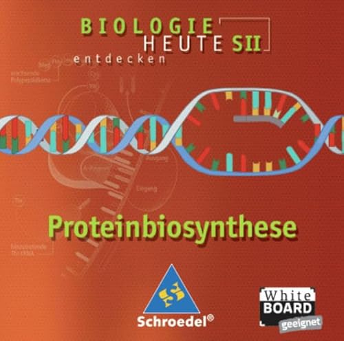 Beispielbild fr Biologie heute entdecken - Ausgabe 2004 fr die Sekundarstufe II: Proteinbiosynthese: Einzelplatzlizenz: Gymnasium (Biologie heute entdecken SII) zum Verkauf von medimops