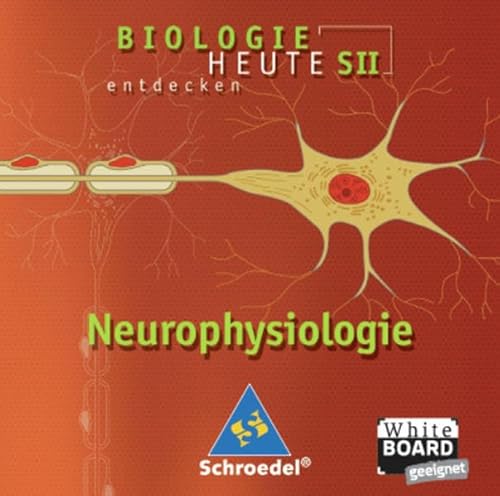 Beispielbild fr Biologie heute entdecken - Ausgabe 2004 fr die Sekundarstufe II: Neurophysiologie: Einzelplatzlizenz (Biologie heute entdecken SII) zum Verkauf von medimops