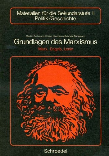 Beispielbild fr Grundlagen des Marxismus. Marx, Engels, Lenin zum Verkauf von medimops